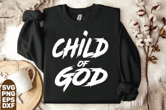 Child of God SVG & PNG: Faith Graphics for T-Shirt Designs