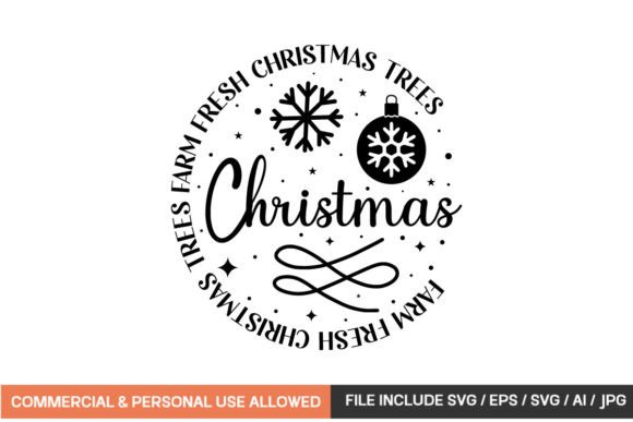Farm Fresh Christmas Trees Svg: Graphics for T-Shirt Designs
