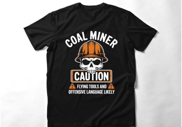 Funny Mining Graphics for T-Shirt Designs