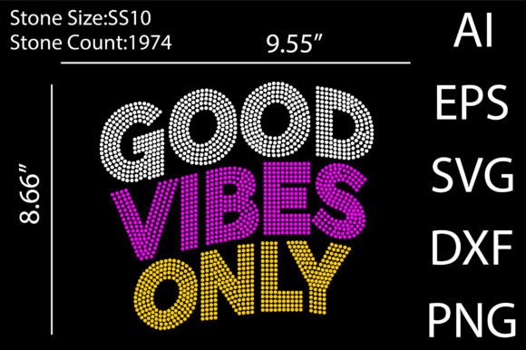 Good Vibes Only Rhinestone Graphics for T-Shirt Designs