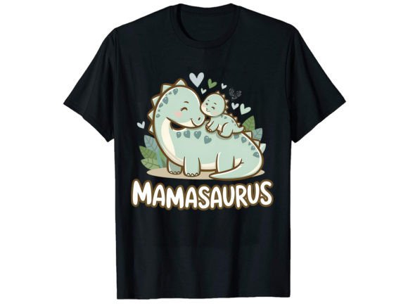 Mamasaurus Dinosaur T-Shirt Design: Graphics for T-Shirt Designs
