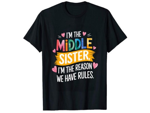 Middle Sister Graphics for T-Shirt Designs
