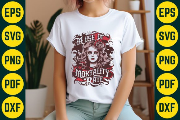 Muse of Mortality Rate Graphics & T-Shirt Designs