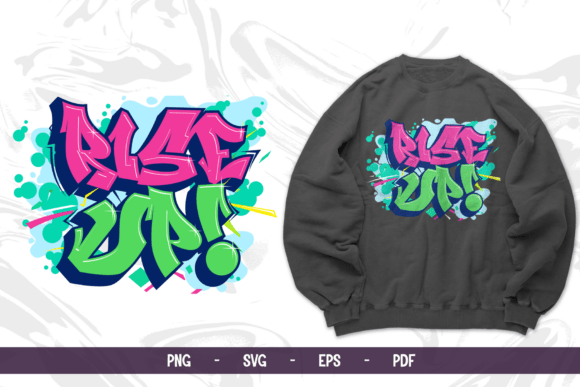 Rise Up Graffiti Vector: Bold Graphics for T-Shirt Designs