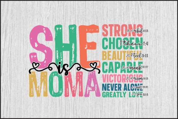 She Is Moma Mama Gigi: Graphics for T-Shirt Designs