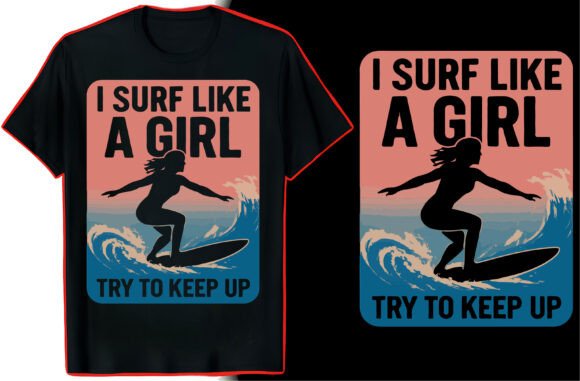 Surfer Quote T-Shirt Design Graphics Review